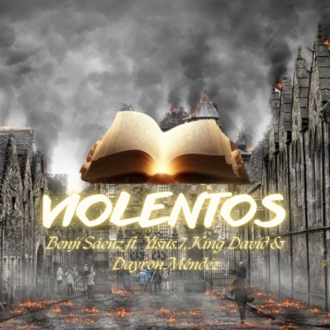 Violentos ft. Yisus.7, King David & Dayron Méndez | Boomplay Music