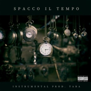 Spacco Il Tempo lyrics | Boomplay Music