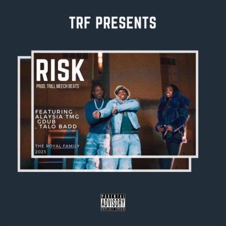 Risk ft. Talo Badd & GDub | Boomplay Music