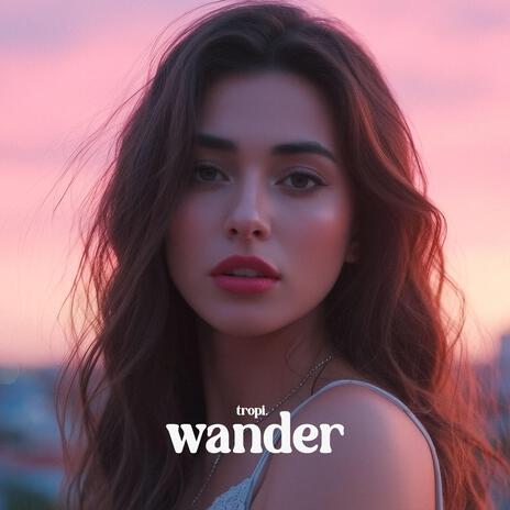 Wander | Boomplay Music