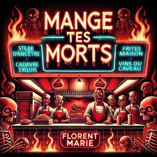 Mange tes morts