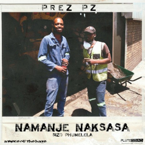 Namanje Naksasa ft. PZ | Boomplay Music