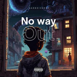 No Way Out