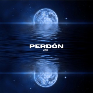 Perdón lyrics | Boomplay Music