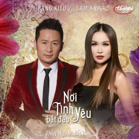 Nơi Tình Yêu Bắt Đầu ft. Lam Anh | Boomplay Music