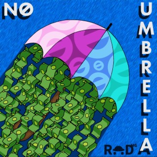 No Umbrella Freestyle
