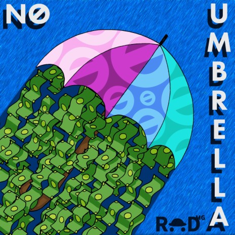 No Umbrella Freestyle | Boomplay Music