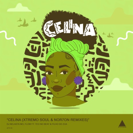 Celina (NOR7ON & Xtremo Soul Remix) ft. Teo No Beat & Filho do Zua | Boomplay Music