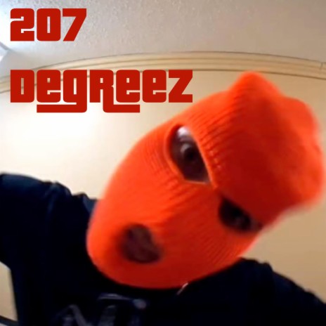 207 DEGREEZ Freestyle | Boomplay Music