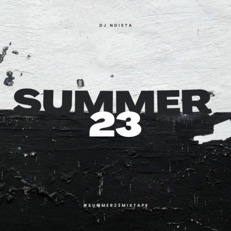 Summer23Mixtape | Boomplay Music