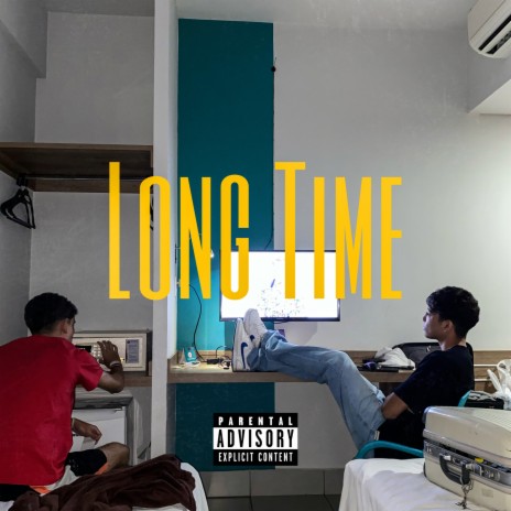 Long Time | Boomplay Music