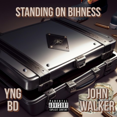 Standing On Bihness ft. YNG BD | Boomplay Music