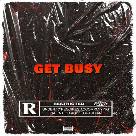 Get busy ft. Kroyy | Boomplay Music