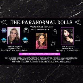 The Paranormal Dolls with guest, Sheena Metal