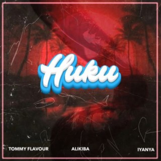 Huku (Feat. Alikiba & Iyanya) | Boomplay Music