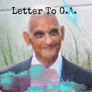 Letter To G.A.