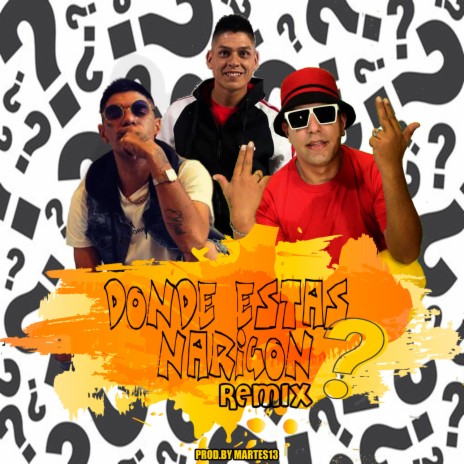 Donde estas Narigon (Remix) ft. Sonido Cumbia & Papacho Mc Caco | Boomplay Music
