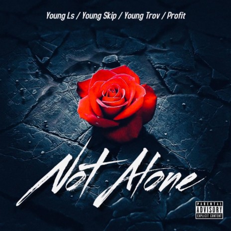 Not Alone Clean (Radio Edit) ft. PROFIT, Skippy Slicc, YungLS & DJFraze | Boomplay Music