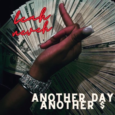 Another Day Another $ | Boomplay Music