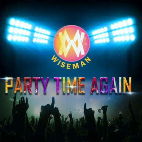 Party Time Again | Boomplay Music