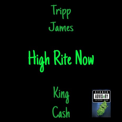 High Rite Now (feat. King Kash) | Boomplay Music