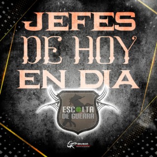 Jefes de Hoy en Día (En Vivo)