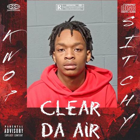 Clear Da Air | Boomplay Music