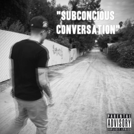 SUBCONCIOUS CONVERSATION | Boomplay Music