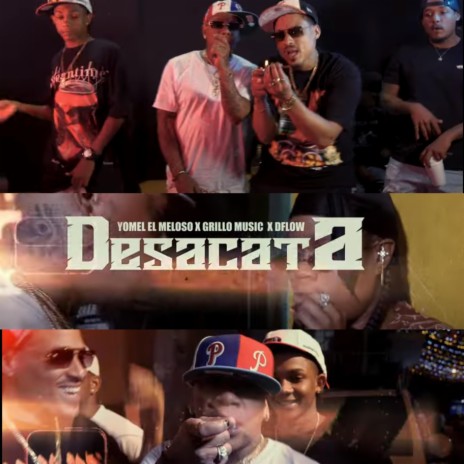 Desacata ft. Yomel El Meloso | Boomplay Music