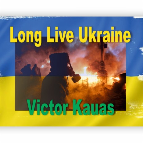 Long Live Ukraine | Boomplay Music