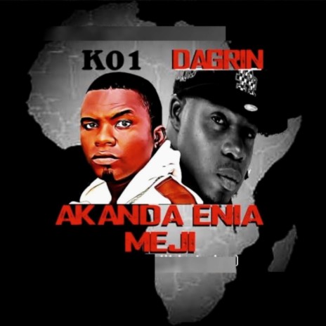 Akanda Enia Meji ft. Dagrin | Boomplay Music