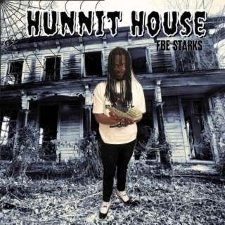 Hunnit House lyrics | Boomplay Music