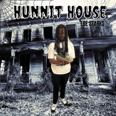 Hunnit House | Boomplay Music