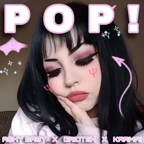 POP! ft. Grioten & Karma ! | Boomplay Music