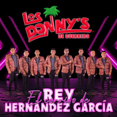 El Corrido De Rey Hernández García | Boomplay Music