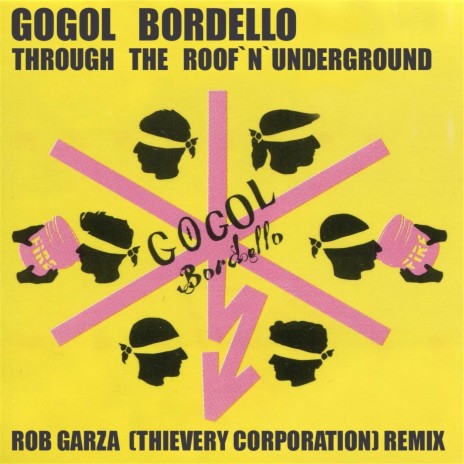 Through the Roof 'n' Underground (Rob Garza Remix 2013) | Boomplay Music