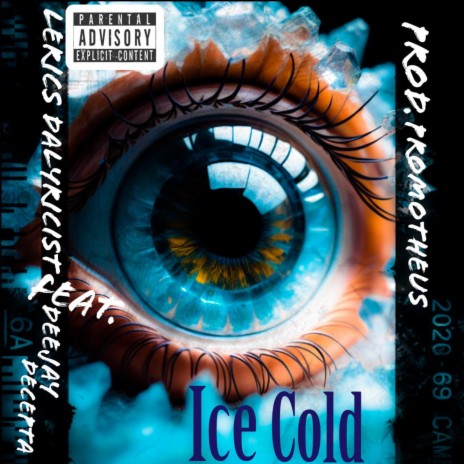 Ice Cold ft. DJ Decepta & Promotheus