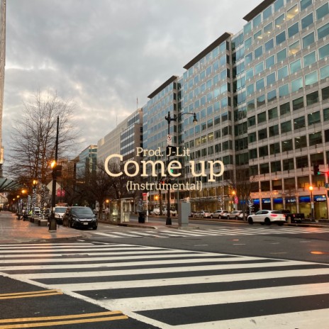 Come up (Instrumental) | Boomplay Music