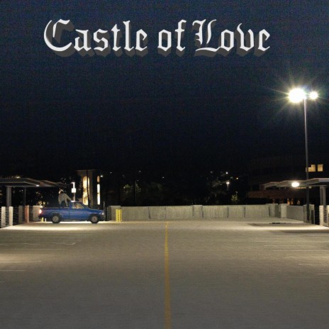 Castle of Love | Boomplay Music