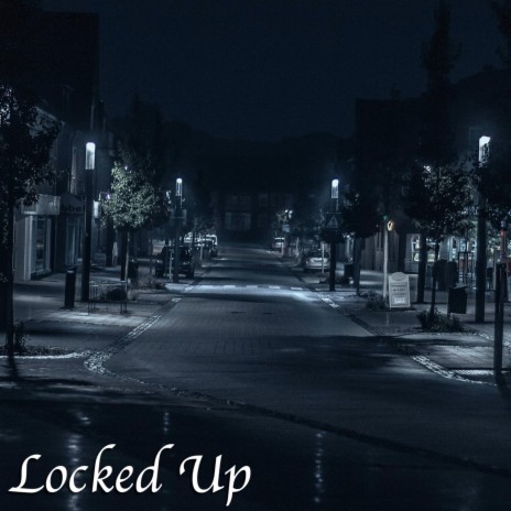 Locked Up (Halloween) | Boomplay Music