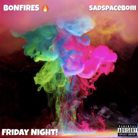 Friday Night! ft. Sadspaceboiii | Boomplay Music