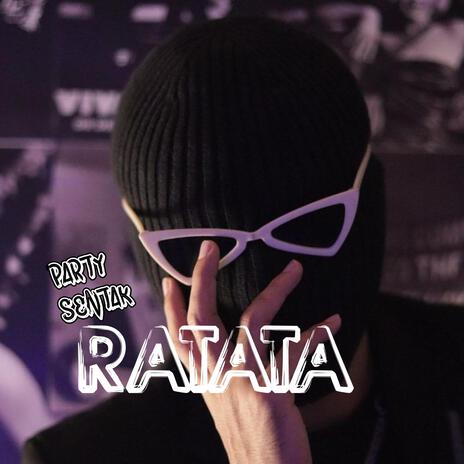 RATATA PARTY SENTAK | Boomplay Music