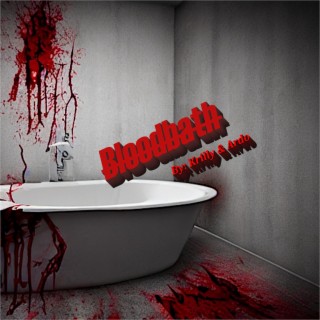 Bloodbath (feat. Ardo)