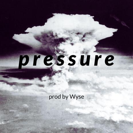 pressure | Boomplay Music