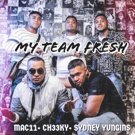 My Team Fresh ft. Sydney Yungins | Boomplay Music