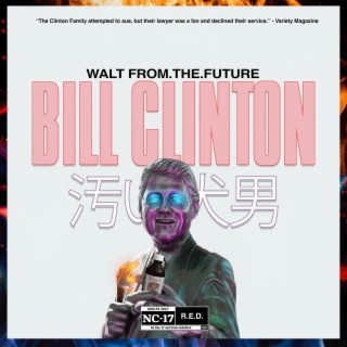 BILL CLINTON lyrics | Boomplay Music