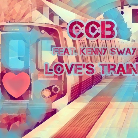 Love's Train ft. Kenny Sway | Boomplay Music
