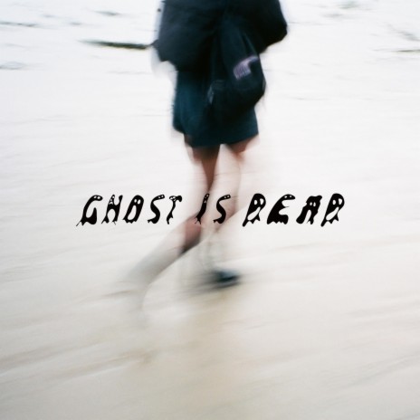 Ghost is Dead | Boomplay Music