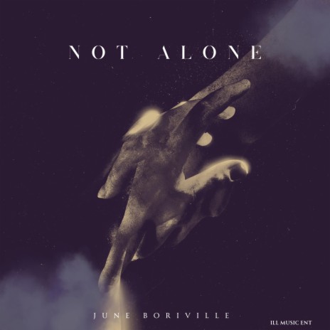 Not Alone | Boomplay Music