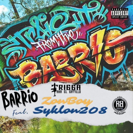 Barrio ft. Zonboy & Syklon208 | Boomplay Music